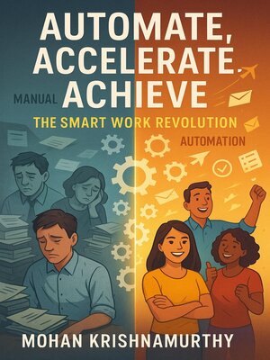cover image of Automate, Accelerate, Achieve